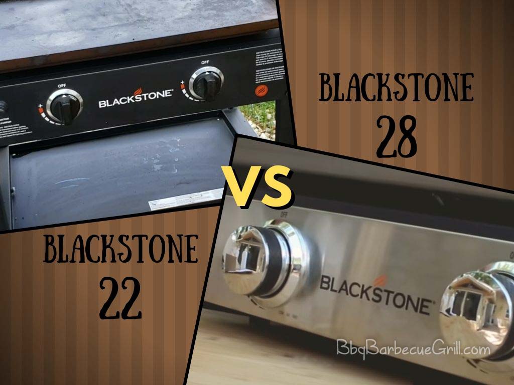 A Brief Comparison of Blackstone 22 vs. 28 Grill Griddles BBQ, Grill