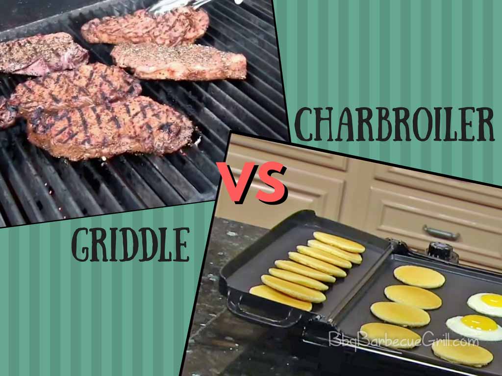 Charbroiler vs griddle