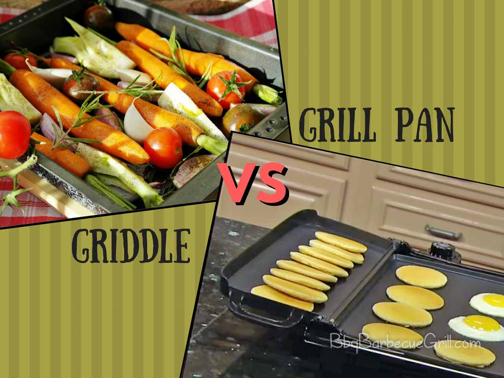 Difference Between A Grill Pan Vs Griddle Bbq Grill