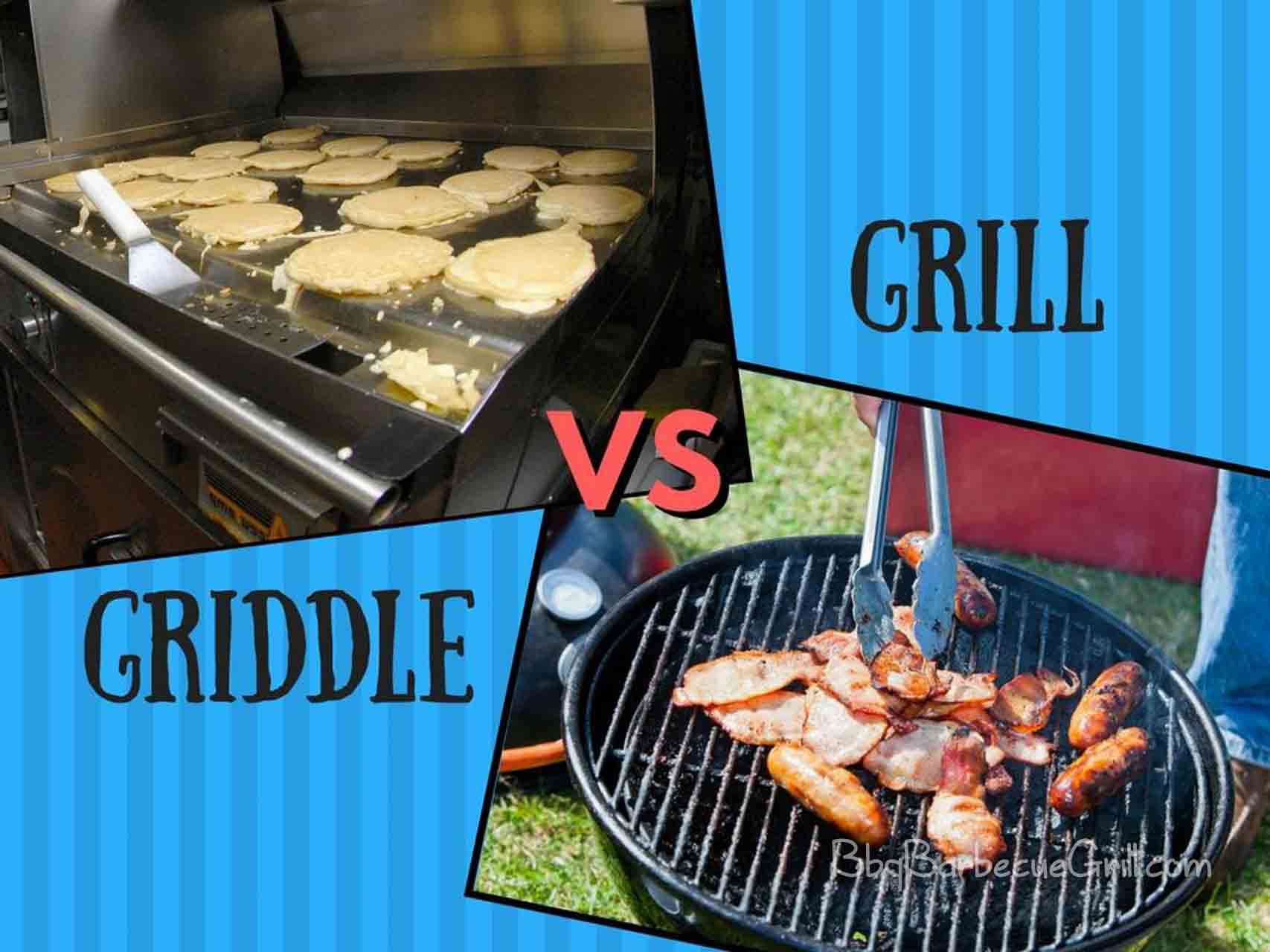 What S The Difference Between A Griddle And A Grill Bbq Grill