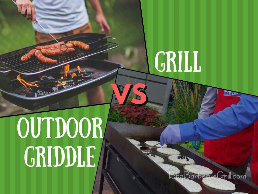 Outdoor Griddle Vs Grill Bbq Grill