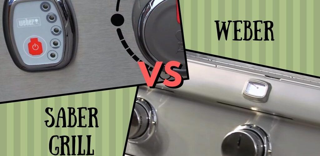 Saber grills vs Weber