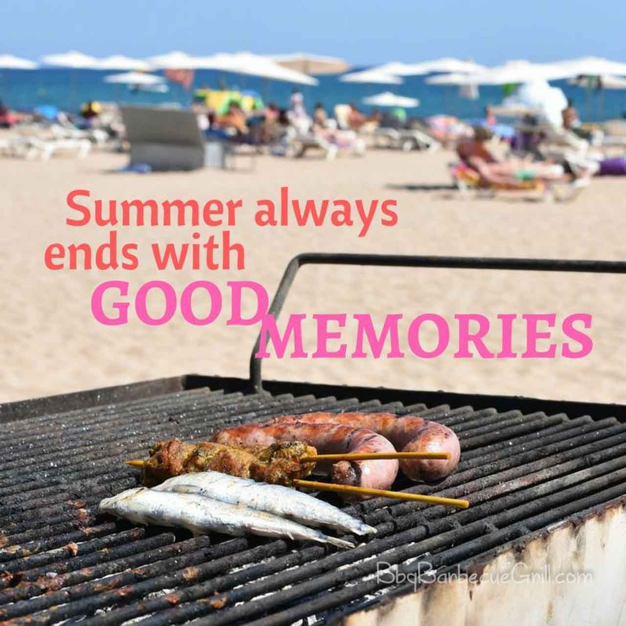 Summer always ends with good memories.