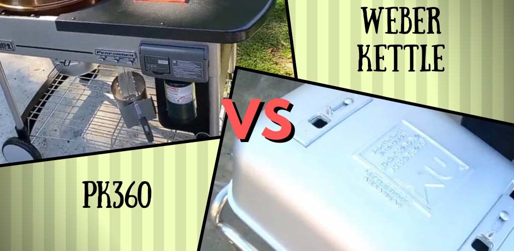 pk360 vs weber kettle Grill